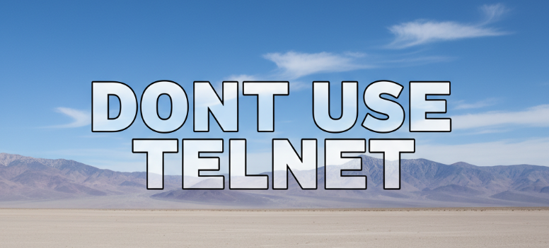 Đừng dùng telnet nữa